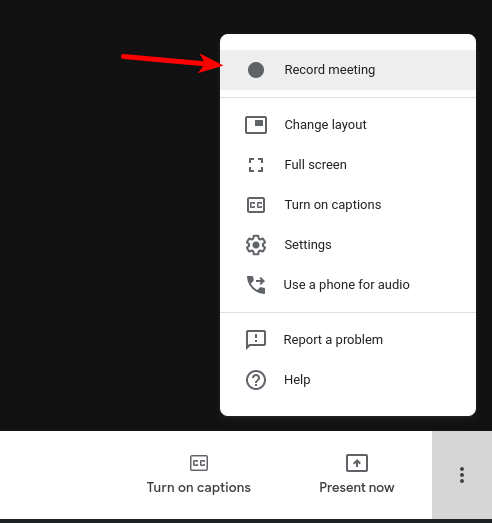 How to record a meeting with Google Meet 2