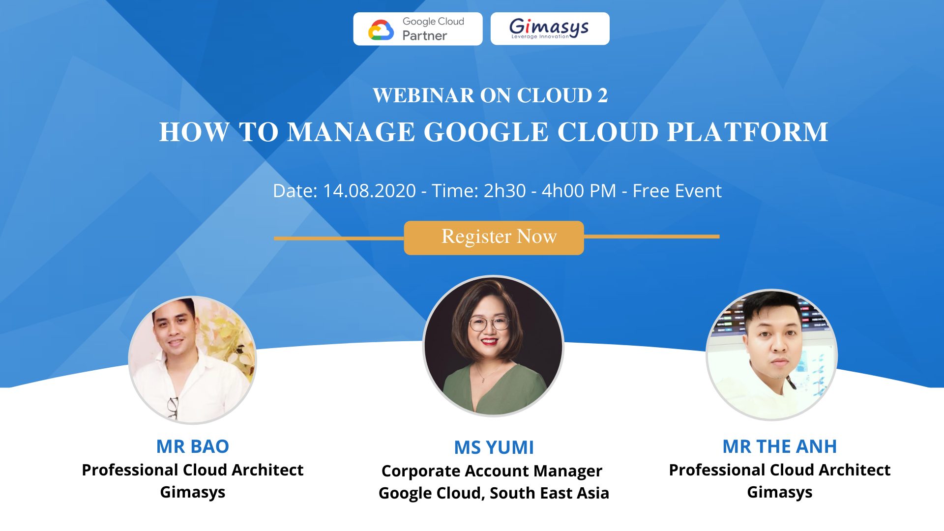 Chương Trình Webinar 14/8/2020: How To Manage Google Cloud Platform