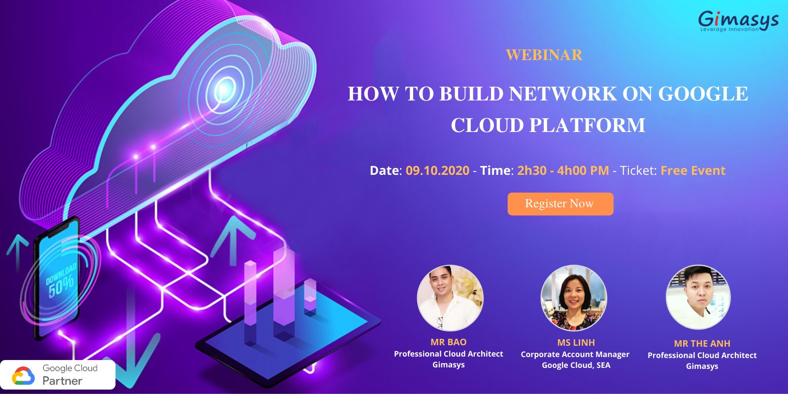 Chương Trình Webinar 09/10/2020: HOW TO BUILD NETWORK ON GOOGLE CLOUD PLATFORM