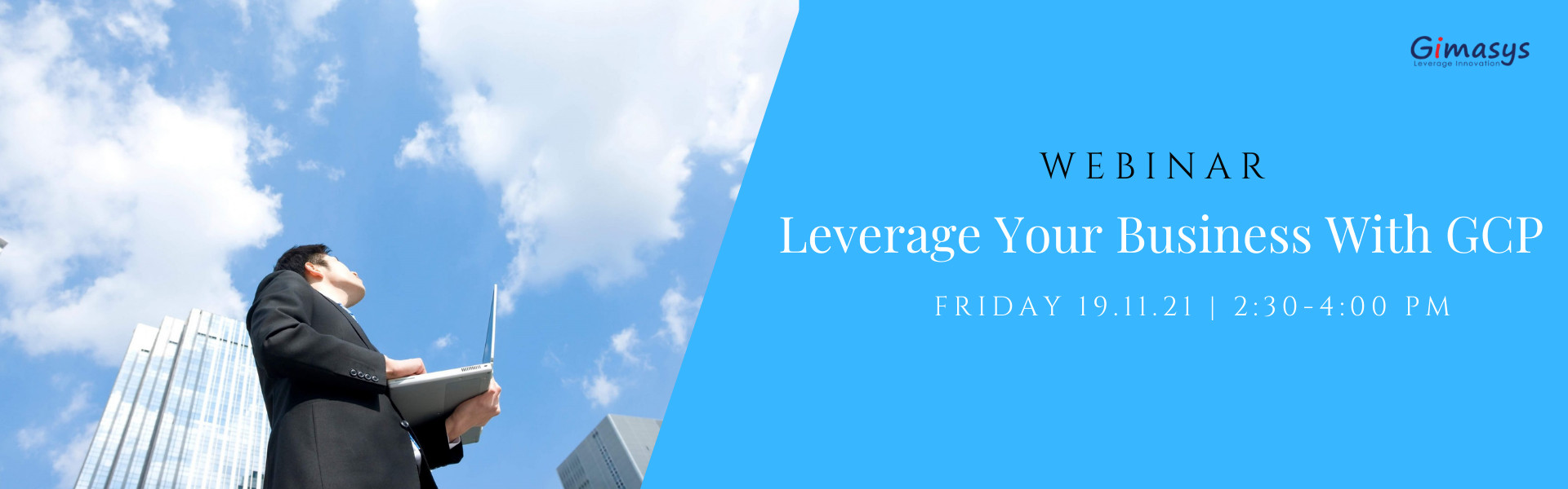 Webinar "Leverage Your Business With Google Cloud Platform"