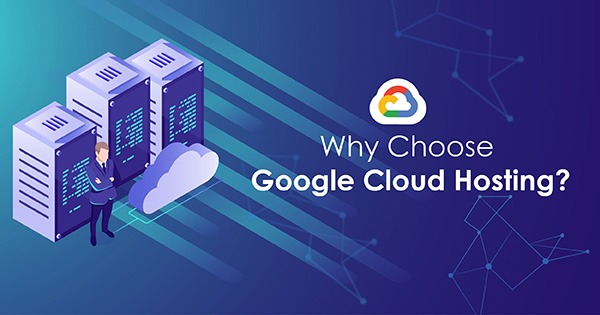 Top 5 lợi ích của Google Cloud Hosting 2