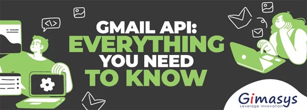 Gmail API - Tất cả những gì bạn cần biết 2