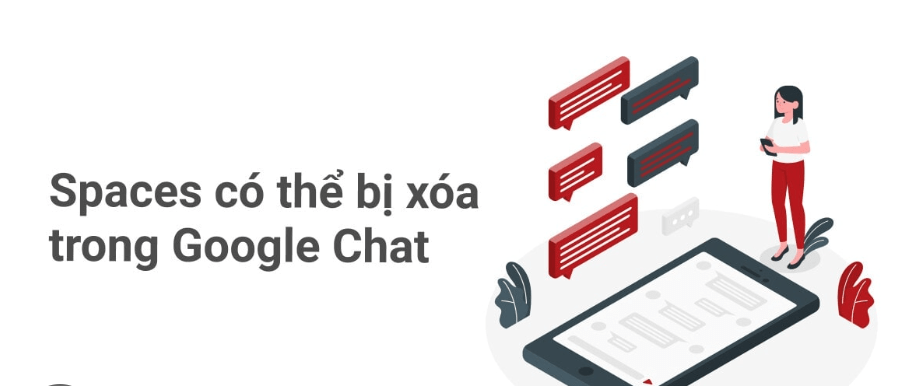 Sử Dụng Công Cụ Quản Lý Space để Xóa Hàng Loạt Space Trên Google Chat