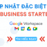 Khách Hàng Google Workspace Business Starter Sẽ Có Quyền Truy Cập Vào Shared Drive Từ Tháng 9.2024