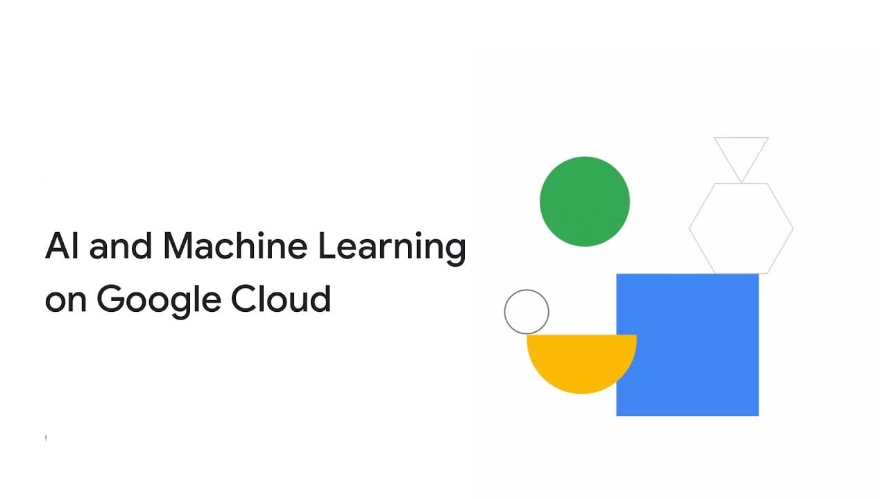 Tìm Hiểu Hệ Thống Machine Learning Và AI Google Cloud