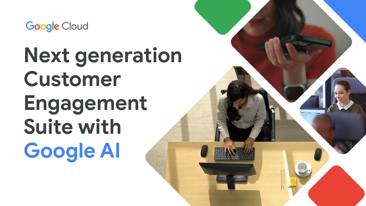 Mở ra thời đại mới cùng Google Customer Engagement AI Suite