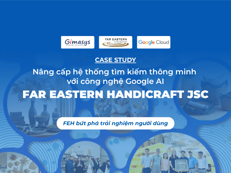FEH Nâng Cấp Hệ Thống Tìm Kiếm Thông Minh Tích Hợp Google AI